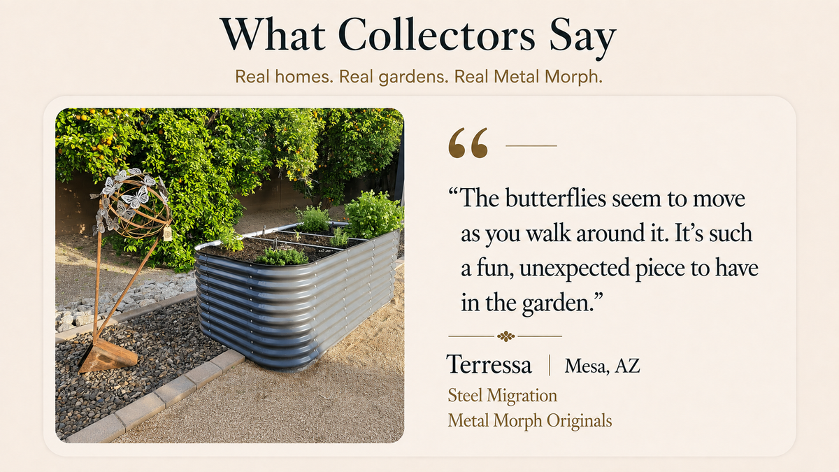 A promotional graphic with the heading 'What Collectors Say' and a photo of a galvanized corrugated metal planter box in a garden setting. The right side includes a quote attributed to Terressa from Mesa, AZ, with smaller text reading 'Steel Migration' and 'Metal Morph Originals'.